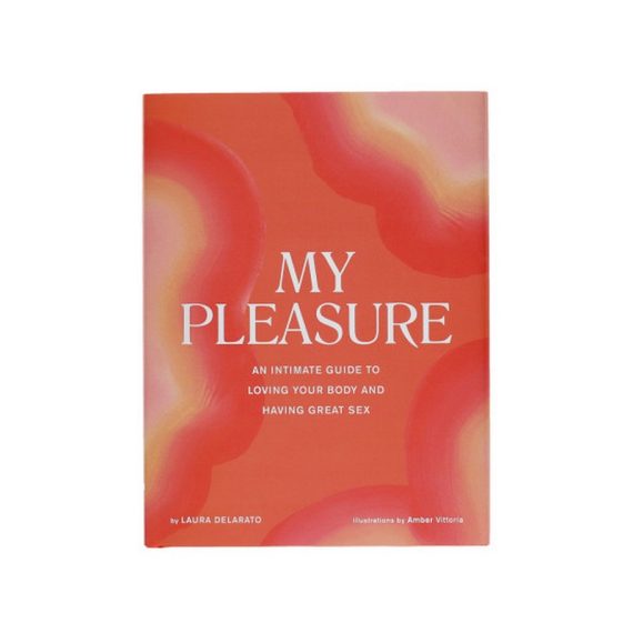 My Pleasure Written by Laura Delarato